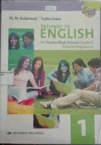 Image of PATHWAY TO ENGLISH for senior high school grade X Kur.2013