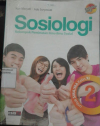 Image of SOSIOLOGI utk kls XI SMA&MA kel.peminatan ilmu-ilmu sosial Kur.2013