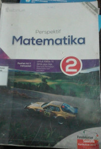 Image of Perspektif MATEMATIKA utk kls XI SMA dan MA kel.peminatan matematika dan ilmu alam Kur.2013