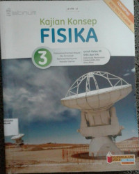 Image of Kajian FISIKA utk kls XII SMA dan MA kel.peminatan matematika dan ilmu alam Kur.2013 Ed.Revisi Terbaru