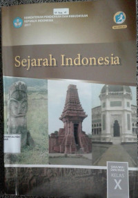 Image of SEJARAH INDONESIAN SMA/MA/SMK/MAK utk kls X Kur.2013 Ed.Revisi 2017