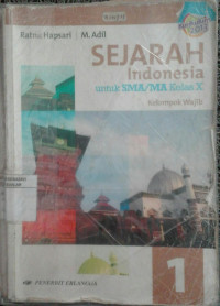 Image of SEJARAH INDONESIAN SMA/MA utk kls X kelompok wajib Kur.2013