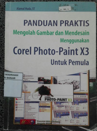 Image of Panduan Praktis Mengolah Gambar dan Medesign
