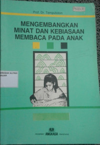 Image of Mengembangkan Minat dan Kebiasaan Membaca pada Anak