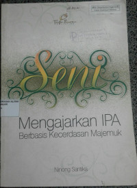 Image of SENI Mengerjakan IPA Berbasis Kecerdasan Majemuk