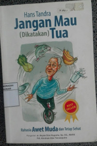 Image of Jangan Mau (Dikatakan) Tua