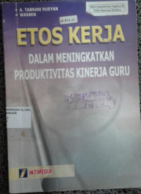 Image of Etos Kerja dalam meningkatkan produktivitas kinerja Guru