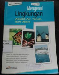 Image of Mengenal Lingkungan Abiotik Air, Tanah, dan Udara
