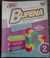 Image of Bupena kelompok wajib Matematika untuk SMA/MA kelas XI kurtilas