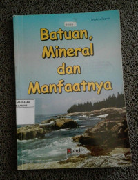 Image of Batuan, Mineral dan Manfaatnya