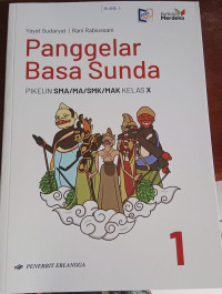 Image of Panggelar BASA SUNDA pikeun SMA/MA/SMK/MAK kelas X