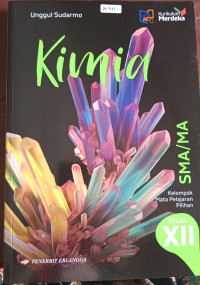 Image of KIMIA SMA/MA kelompok mata pelajaran pilihan kelas XII